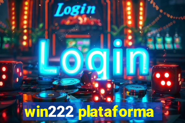 win222 plataforma